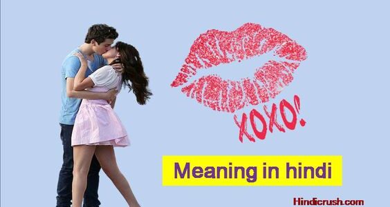 xoxo meaning in hindi