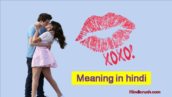 xoxo meaning in hindi
